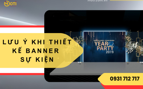 Thiết kế banner cho sự kiện: Những điều cần lưu ý