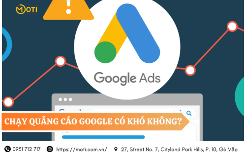 Chạy quảng cáo Google có khó không?