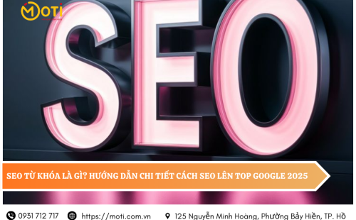 Seo từ khóa là gì? Hướng dẫn chi tiết cách SEO lên TOP Google 2025