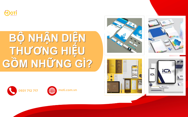 Bộ nhận diện thương hiệu gồm những gì? Bật mí yếu tố giúp thiết kế nhận diện thu hút