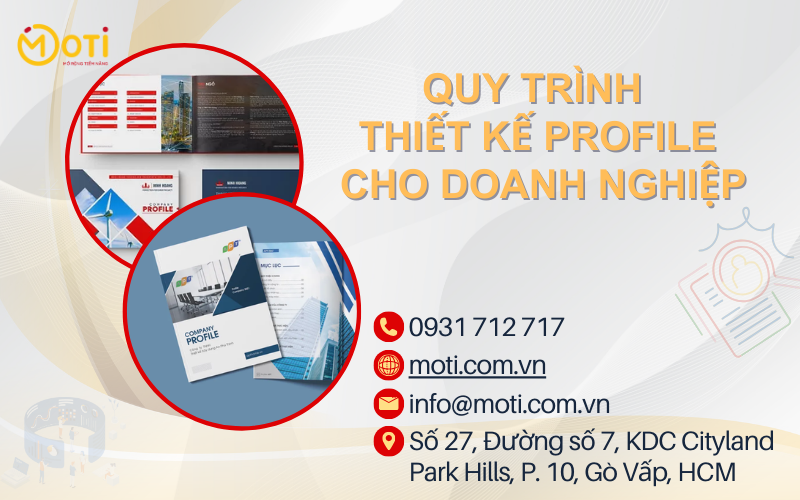 Quy trình thiết kế Profile chuyên nghiệp (Hồ Sơ Năng Lực) cho doanh nghiệp